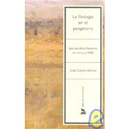 La Filologia En El Purgatorio: Los Estudios Literarios En Torno a 1950