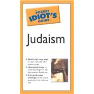 The Pocket Idiot's Guide to Judaism