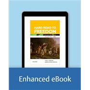 Hard Road to Freedom Volume One The Story of Black America