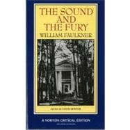 The Sound and The Fury (Norton Critical Editions)