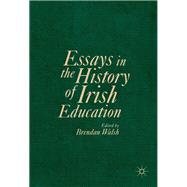 Essays in the History of Irish Education