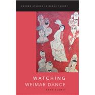 Watching Weimar Dance
