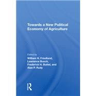 Towards A New Political Economy Of Agriculture
