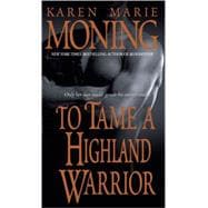 To Tame a Highland Warrior