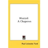Wanted : A Chaperon