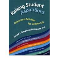 Raising Student Aspirations Grades 6-8: Classroom Activities