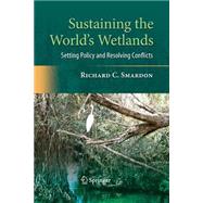 Sustaining the World's Wetlands