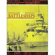 Russian and Soviet Battleships
