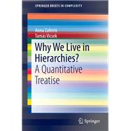 Why We Live in Hierarchies?