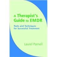 Therapist's Gde To Emdr Cl