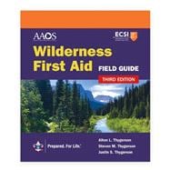 Wilderness First Aid Field Guide