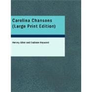 Carolina Chansons : Legends of the Low Country