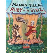Mando Tula with Ruby on the Side