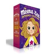 The Meena Zee Paperback Collection (Boxed Set) Meena Meets Her Match; Never Fear, Meena's Here!; Meena Lost and Found; Team Meena