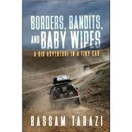Borders, Bandits and Baby Wipes
