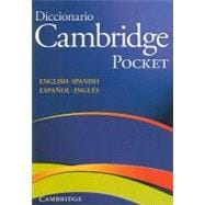Diccionario Cambridge Pocket English-Spanish / Espanol-Ingles