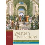 Western Civilizations: Their History & Their Culture (Seventeenth Edition) (Combined Volume)