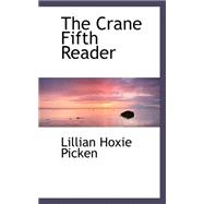 The Crane Fifth Reader