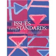 Issues in Setting Standards : Establishing Standards