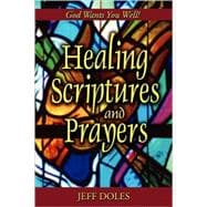 Healing Scriptures and Prayers