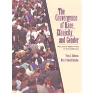Convergence of Race, Ethnicity, and Gender, The: Multiple Identities in Counseling