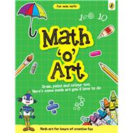 Math-o-Art (Fun with Maths)