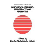 Language and Learning : An Interactional Perspective