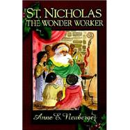 St. Nicholas: The Wonder Worker