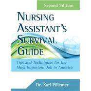 Nursing Assistant's Survival Guide