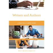 Writers and Authors A Practical Career Guide