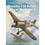 Brewster F2a Buffalo Aces of World War 2