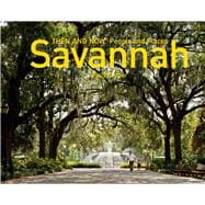 Savannah Then and Now® People and Places