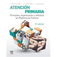 Atención primaria. Principios, organización y métodos en medicina de familia