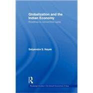 Globalization and the Indian Economy: Roadmap to a Convertible Rupee