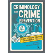 Criminology and Crime Prevention