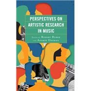 Perspectives on Artistic Research in Music