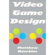 Video Game Design