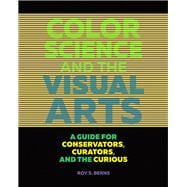 Color Science and the Visual Arts
