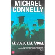 El Vuelo Del Angel / Angels Flight