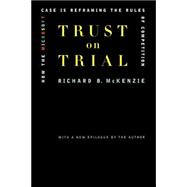 Trust on Trial