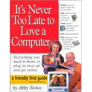 It's Never Too Late to Love a Computer