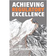 Achieving Regulatory Excellence