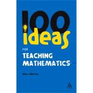 100 Ideas: for Teaching Mathematics
