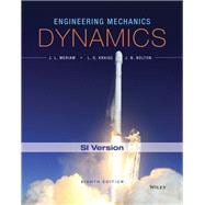 Engineering Mechanics: Dynamics, SI Version
