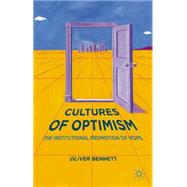 Cultures of Optimism