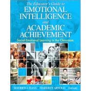 The Educator's Guide to Emotional Intelligence and Academic Achievement; Social-Emotional Learning in the Classroom