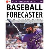 Ron Shandler’s 2018 Baseball Forecaster & Encyclopedia of Fanalytics