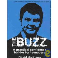 The Buzz: A Practical Confidence Builder for Teenagers