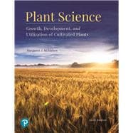 Plant Science Growth, Development, and Utilization of Cultivated Plants