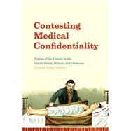 Contesting Medical Confidentiality